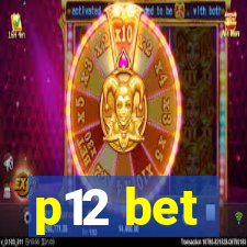 p12 bet